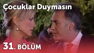 Çocuklar Duymasın Final 3.Sezon - 31.Bölüm