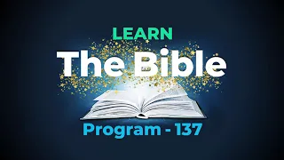 Learn The Bible | 137. (“Significance” of Salvation - Continued) - (for PDF NOTES, kindly see below)