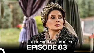 MuSecolul Magnific: Kosem | Episode 83