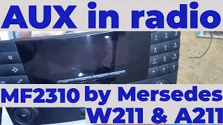Install AUX in the Audio 20 (MF2310) for Mercedes w211 & a211 (How to)[Do it yourself]