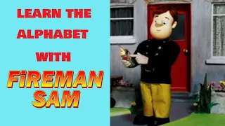 Learn the Alphabet With Fireman Sam