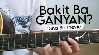 "Bakit Ba Ganyan" Dina Bonnevie | (My Rendition) Guitar Chords