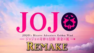 Jojo’s Bizarre Adventure Golden Wind Opening (Action) REMAKE