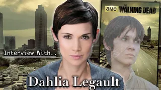 Interview with The Walking Dead Actor - Dahlia Legault