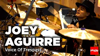 PAISTE CYMBALS - Joey Aguirre ("Voice Of Trespass")