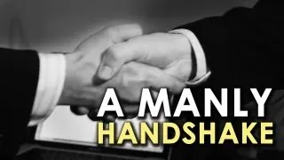 A Manly Handshake | AoM Instructional