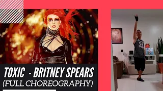 Toxic - Britney Spears (Full choreography)