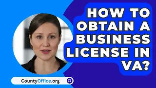 How To Obtain A Business License In VA? - CountyOffice.org