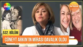 Cüneyt Arkın'ın kızı "Payımı alamadım" dedi, mahkemeye başvurdu