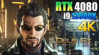 Deus Ex Mankind Divided : RTX 4080 + i9 13900K | 4K