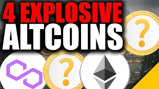 4 MOST Explosive Altcoins I LOVE Right NOW