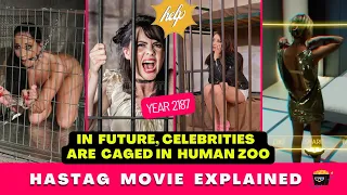 In Future, Celebraties are locked in Human zoo cage and observed by people online