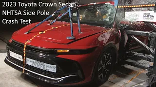 2023-2025 Toyota Crown Sedan NHTSA Side Pole Crash Test