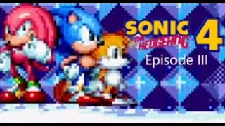 Sonic 4 Episode III (Newest Update) - A Sonic Mania Mod