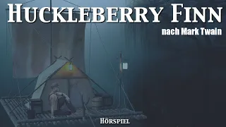 HUCKLEBERRY FINN - von Mark Twain, Hörspiel, LITERA