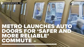 Metro launches auto doors on some trains for ‘safer and more reliable’ DMV commute