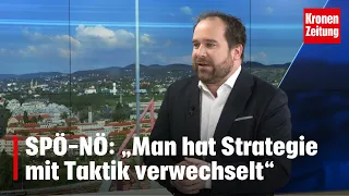 SPÖ-NÖ: „Man hat Strategie mit Taktik verwechselt“ | krone.tv NACHGEFRAGT