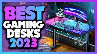 Best Gaming Desk in 2023 - Must Watch Before Buying!