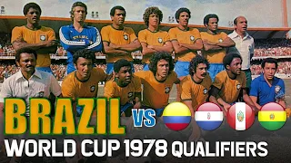 BRAZIL 🇧🇷 World Cup 1978 Qualification All Matches Highlights | Road to Argentina