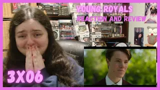 Young Royals 3x06 "Episode 6" Reaction