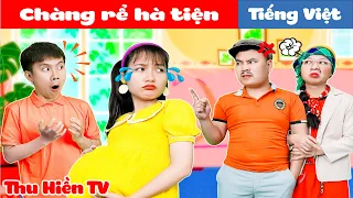 KHI KIỀU CHINH MANG BẦU | Chàng Rể Hà Tiện 💕 Tổng Hợp Phim Cổ tích Đời thực Hay Nhất 💕 Thu Hiền TV