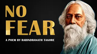 No Fear - Rabindranath Tagore (Powerful Life Poetry) _ Life Quotes - Quotation & Motivation