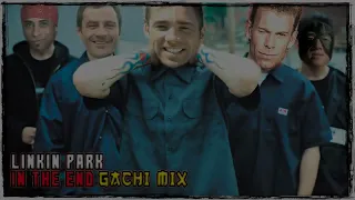Linkin park - In the end (♂Gachi Remix♂)