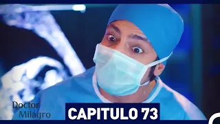 Doctor Milagro Capítulo 73