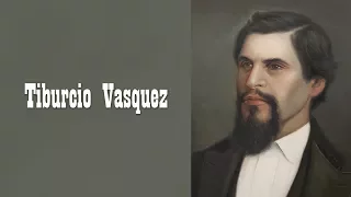 Tiburcio Vasquez | a lecture documentary