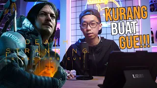 Gue Kurang Puas Sama Death Stranding Director’s Cut...