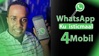 Hal WhatsApp ayaa ku isticmali kartaa afar Mobile oo kala duwan