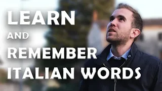 Italian vocabulary: how to learn and remember Italian words