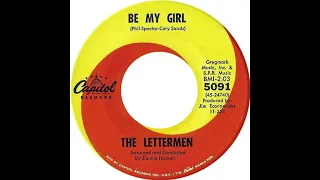 Lettermen – “Be My Girl” (Capitol) 1963