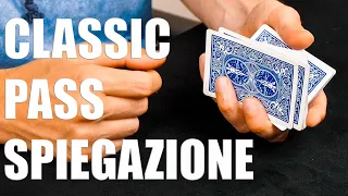 IL CLASSIC PASS SPIEGATO BENE / Step by Step (dal corso di magia)
