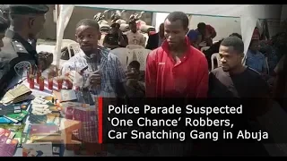 Police Parade Suspected ‘One Chance’ Robbers, Car Snatching Gang in Abuja| Punch