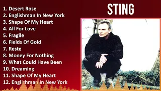 Sting 2024 MIX Greatest Hits - Desert Rose, Englishman In New York, Shape Of My Heart, All For Love