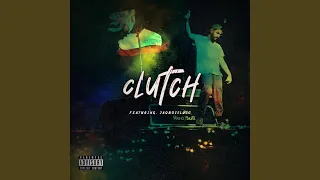 Clutch (feat. JaqBoiiLucc)