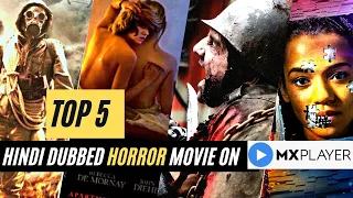 TOP 5 HINDI DUBBED HORROR MOVIE ON MX PLAYER | MX PLAYER HINDI DUBBED HORROR MOVIE