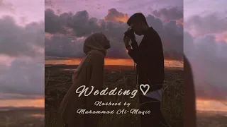 Wedding - Muhammad Al-Muqit