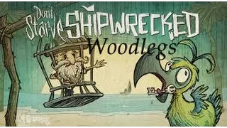 How to Unlock Woodlegs (Don't Starve Shipwrecked)