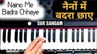 नैनों में बदरा छाए -Naino Me Badra Chhaye Harmonium | Sur Sangam Harmonium Music Notation