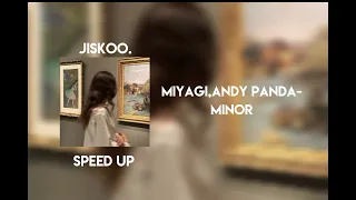 miyagi, andy panda - minor (speed up)