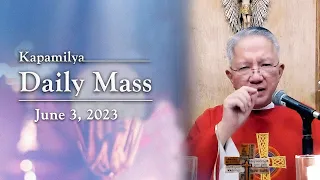 June 3, 2023 | Feast Of Saint Charles Lwanga And Companions | Kapamilya Daily Mass