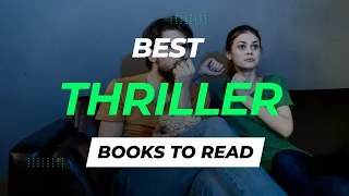 10 Best Thriller Books to Read | Thriller Books That Will Keep You Guessing!