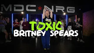 Britney Spears - Toxic | MDC NRG Moscow | ANTHONY BOGDANOV