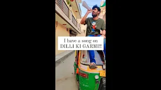 Dilli ki Garmi by Nishchay  | Excuses Ap dhillon | Eggjacktly #nishchayverma #delhi #trendingshorts