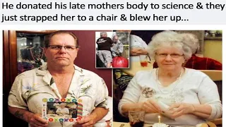 r/SadCringe | Grieving Man Finds Out His Late Mothers Body Was Blown To Bits For Fun...