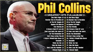 Phil Collins Best Songs ☕ Phil Collins Greatest Hits Full Album ☕The Best Soft Rock Of Phil Collins.