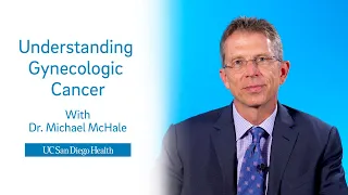 Understanding Gynecologic Cancer | UC San Diego Health