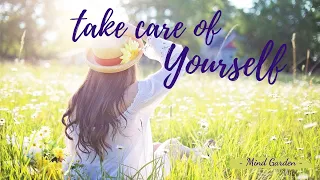 Take Care of Yourself | Motivation and Inspirational quotes
